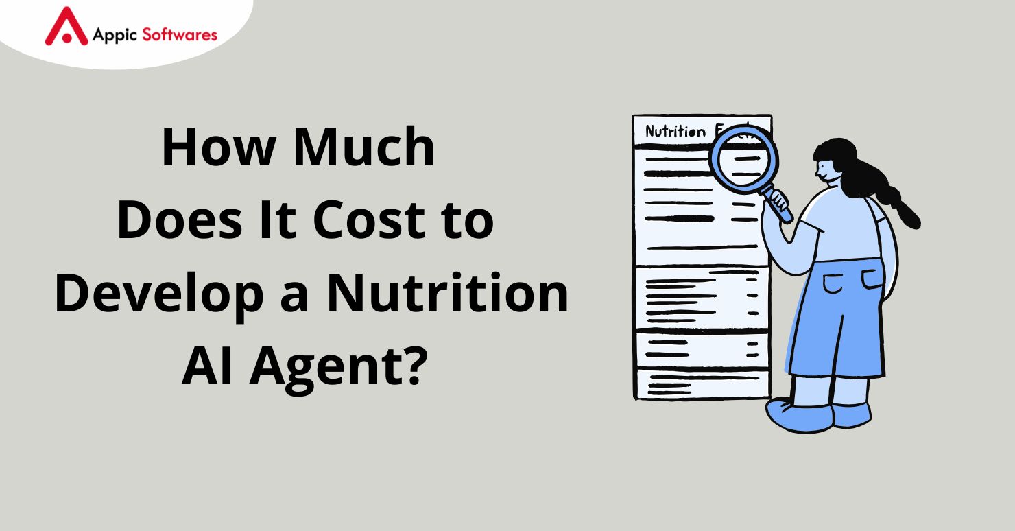 How Much Does It Cost to Develop a Nutrition AI Agent?