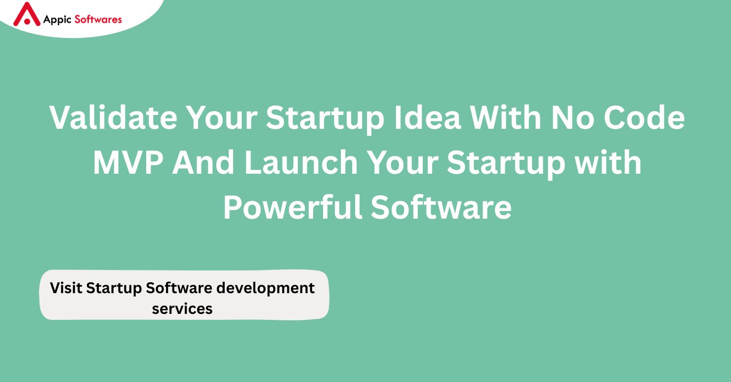 startup idea with no code | Appic Softwares 