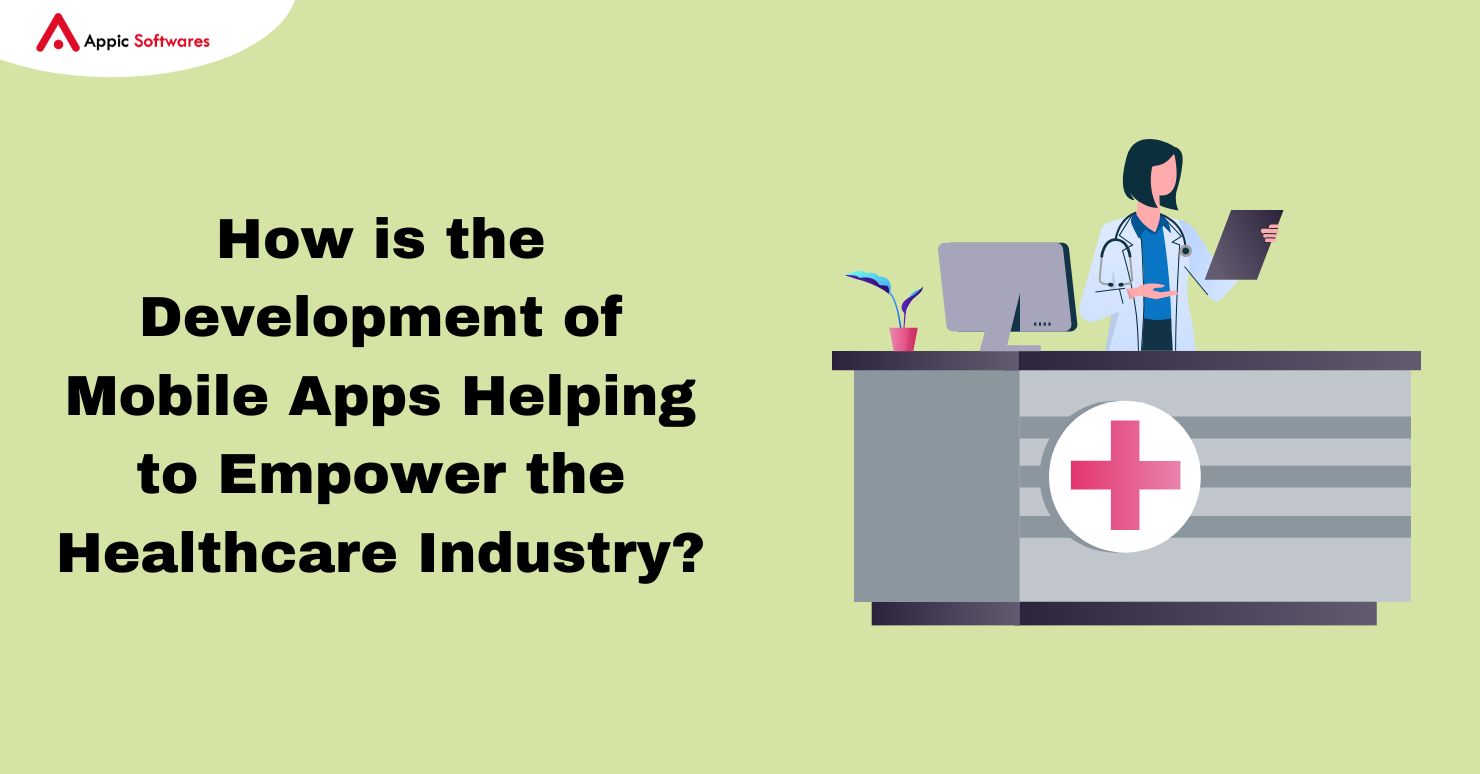 Healthcare mobile app development | Appic softwares