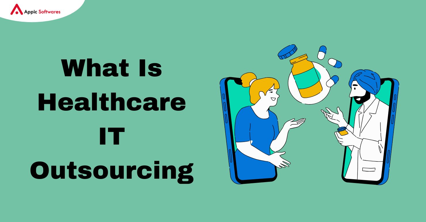 Healthcare IT outsourcing