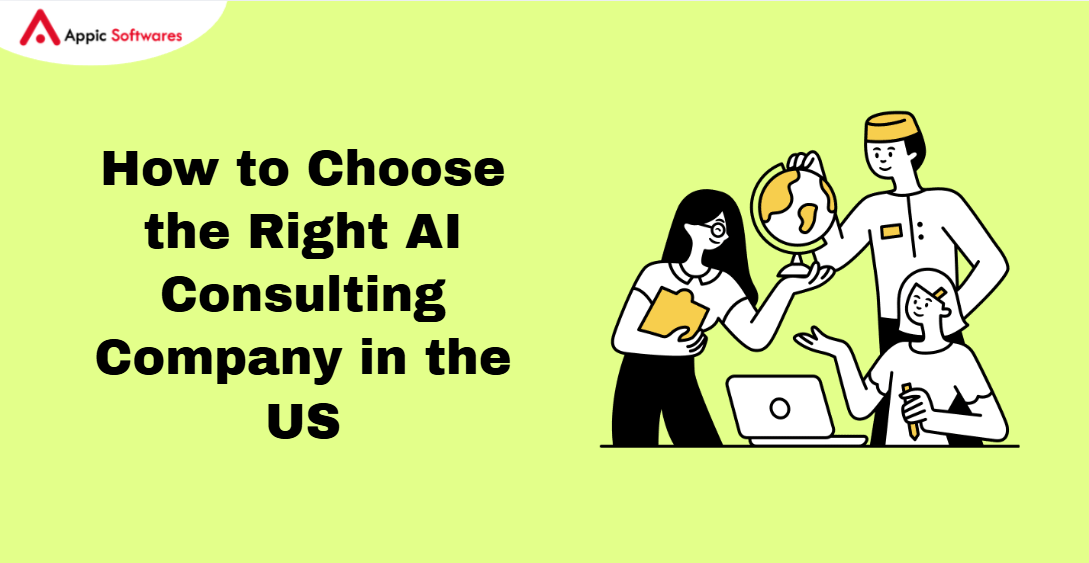 How to Choose the Right AI Consulting Company in the US